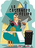 La castañera Felipa (¡Qué te cuento!)