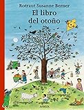 El libro del otoño: El libro del otono (PRIMEROS LECTORES - Los libros de las estaciones)